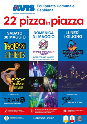22° Pizza in Piazza - Avis Gabbiana